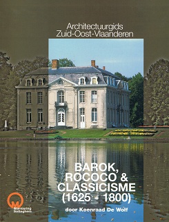 Architectuurgids  Zuid-Oost-Vlaanderen. Barok, rococo en classicisme (1625-1800)